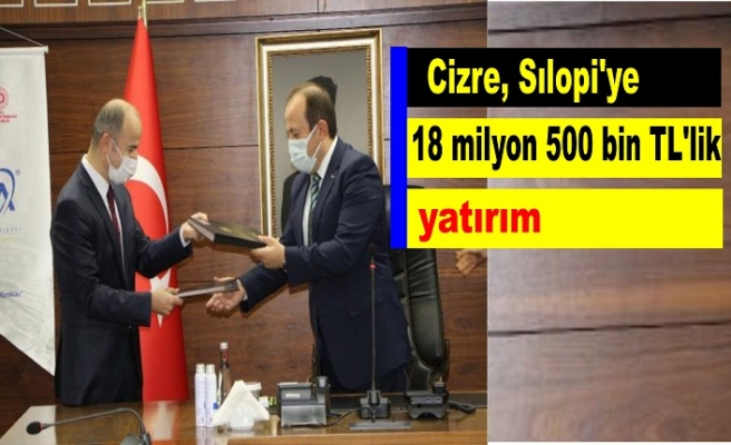 Cizre, Sılopi'ye 18 milyon 500 bin TL'lik yatırım