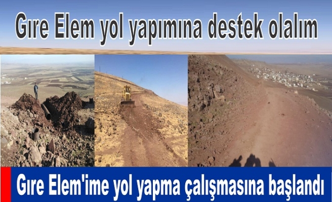 Gıre Elem yol yapımına destek olalım