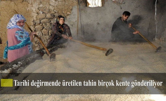 Çukurca'da tarihi değirmende üretilen tahin birçok kente gönderiliyor