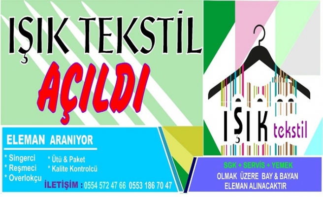 Işık tekstil açıldı