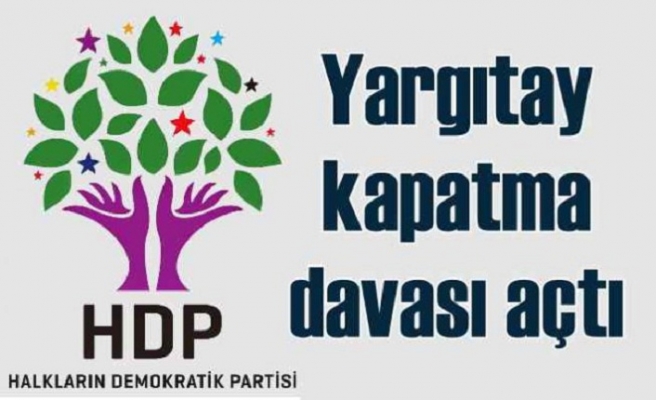 HDP'ye kapatma davası açıldı