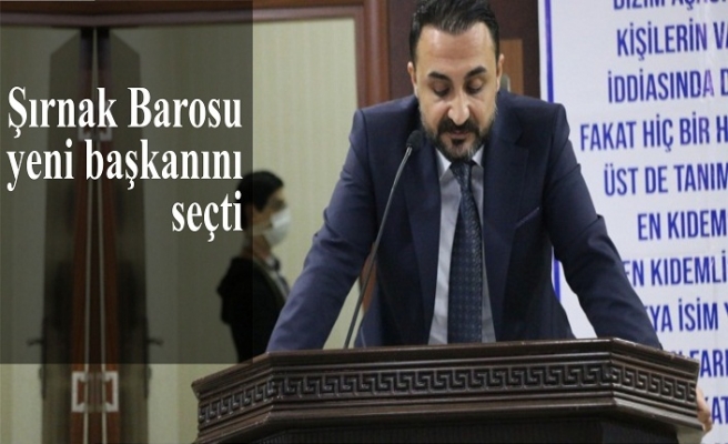 Şırnak Barosu yeni başkanını seçti