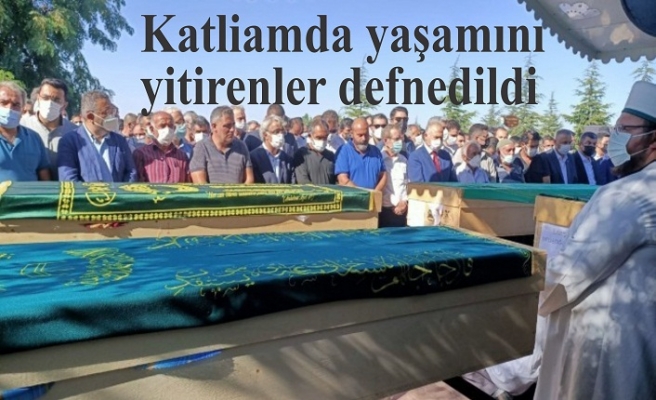 Katliamda yaşamını yitirenler defnedildi