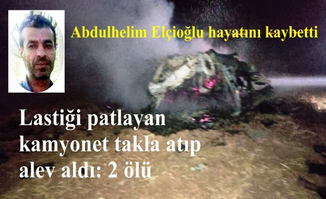 Abdulhelim Elçioğlu trafik kazasında hayatını kaybetti