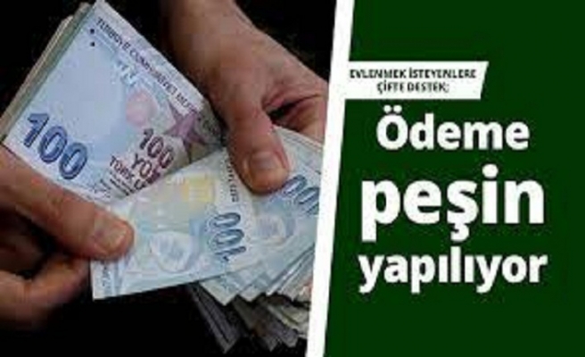 Evlenmek isteyenlere çifte destek! Ödeme peşin yapılıyor