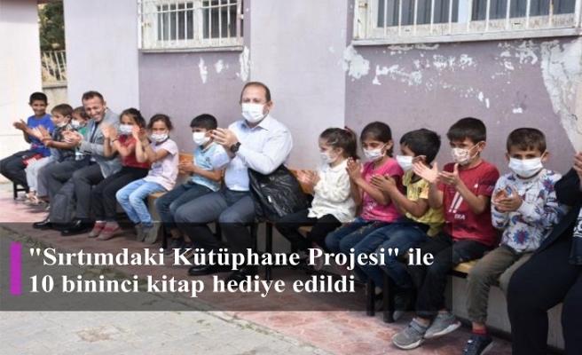 "Sırtımdaki Kütüphane Projesi" ile 10 bininci kitap hediye edildi