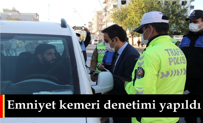 Emniyet kemeri denetimi yapıldı