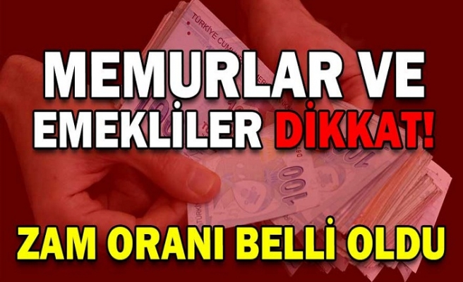 Memur maaşları zam oranı belli oldu