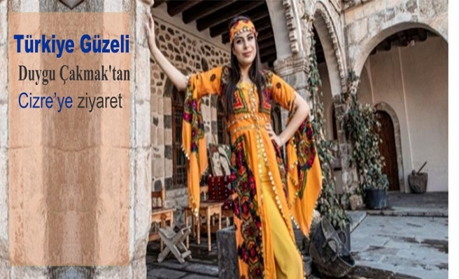 Türkiye Güzelin'den Cizre'ye ziyaret