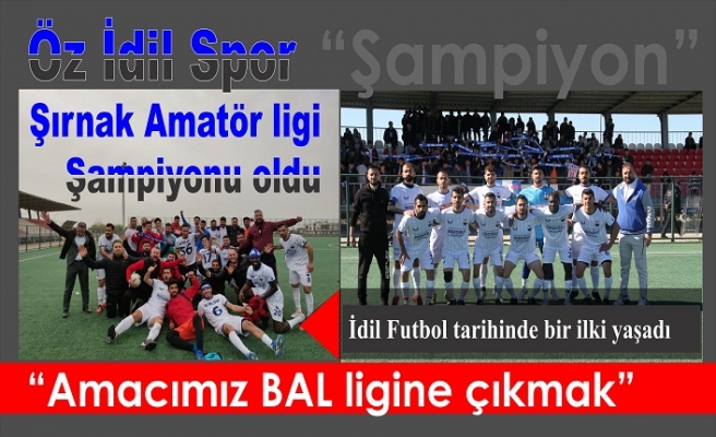 Öz İdil Spor Şırnak Amatör ligi şampiyonu oldu