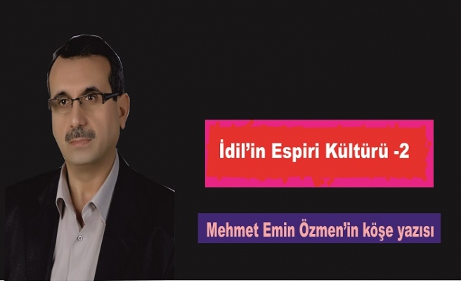 İDİL’İN ESPRİ KÜLTÜRÜ - 2