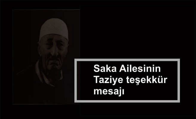 Saka ailesinin Taziye Teşekkür mesajı