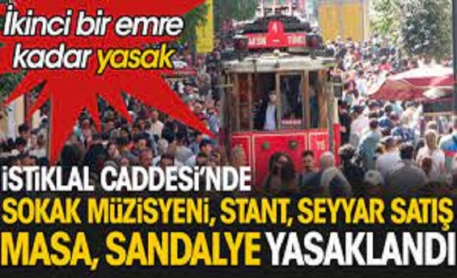 İstiklal Caddesi'nde sokak müzisyenliği yasaklandı