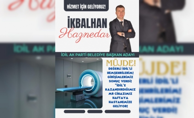 İdil Devlet Hastanesine MR cihazı geliyor