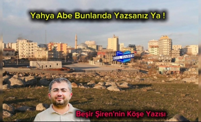 Yahya abe bunlarıda yazsanız ya !