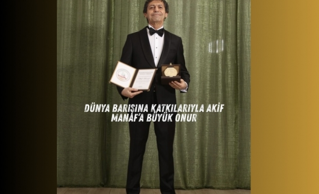 Akif Manaf, 2025 International Peace Prize’ın Sahibi Oldu