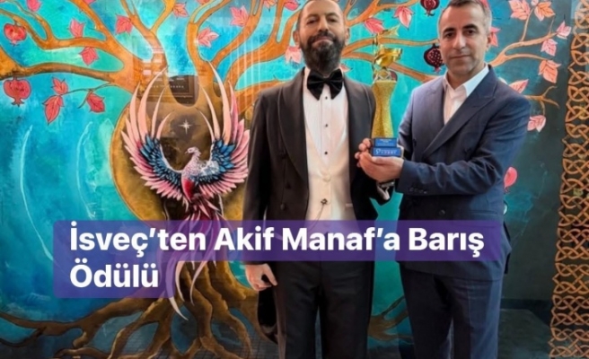 Akif Manaf’a İsveç’ten “Global Peace Prize” Ödülü