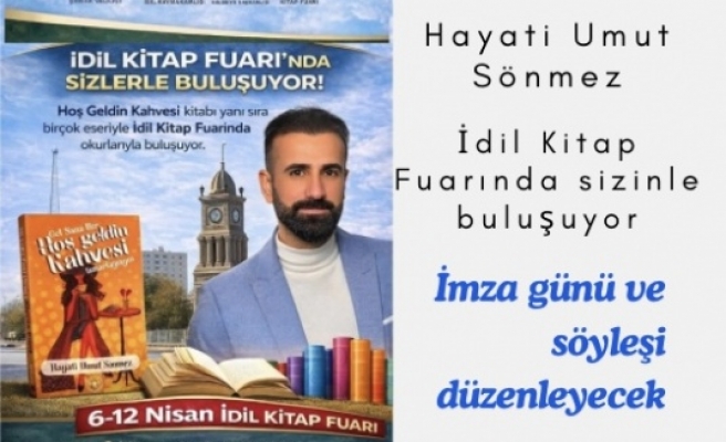 Hayati Umut Sönmez Kitap Fuarını 4 Eserle karılacak