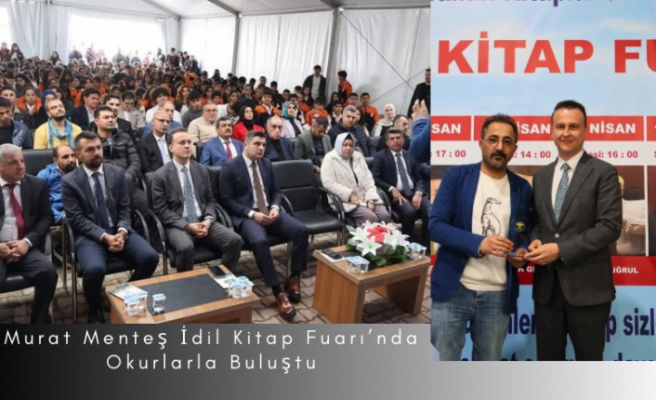 Murat Menteş İdil Kitap Fuarı’nda Okurlarla Buluştu