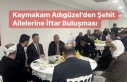 Anıl Adıgüzel Şehit Aileleri ve Gazilerle İftarda...