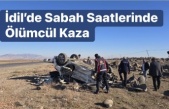 İdil’de Trafik Kazası: 2 Ölü, 6 Yaralı