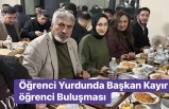 Belediye Başkanı Kayır Öğrencilerle yemekte bir araya geldi