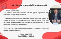 İlçe Milli Eğitim Müdürün’den LGS Mesajı