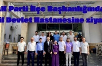 AK Parti ilçe teşkilatından Hastaneye ziyaret