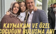 Özel Çocuk’tan Kaymakama özel ilgi