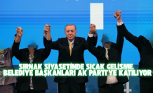 Şırnak Siyasetinde Sıcak Gelişme: Belediye Başkanları AK Parti’ye Katılıyor