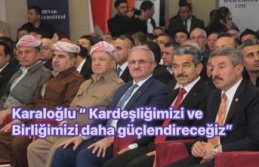 Karaloğlu” Kardeşliğimizi ve Birliğimizi dahada güçlendireceğiz”