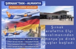 Şırnak’tan Almanya’ya direk Uçuşlar başladı