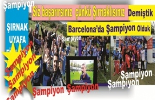 Şırnak UYAFA Takımı Barcelona’da Şampiyon oldu