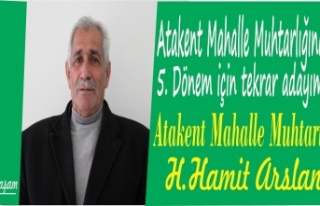 Atakent Mahalle Muhtarı Arslan yeniden aday