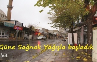 Güne Sağanak yağışla başladık