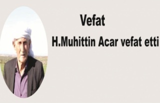 H.Muhittin Acar vefat etti