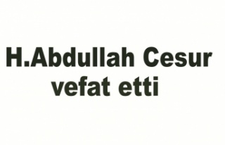 H.Abdullah Cesur vefat etti.