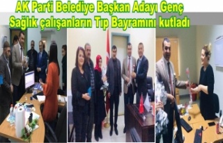 Belediye Başkan Adayı İsmail Genç sağlık camiasının...