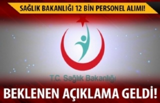 Sağlık Bakanlığı 12 bin personel alımı için...