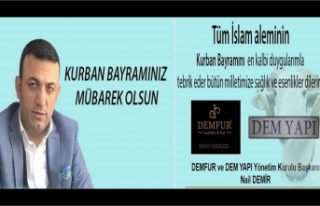 Demir " Tüm İslam alemin Kurban Bayramını...