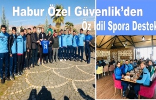 Habur Özel Güvenlik’den Öz İdil Spora Destek