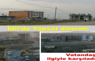 İdil’de yapsat dönemi