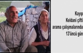 Kayıp Keldani çifti arama çalışmalarında 13'üncü...