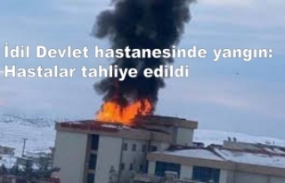 İdil Devlet hastanesinde yangın: Hastalar tahliye...