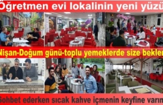 Öğretmen evi lokali yeni yüzüyle hizmetinizde