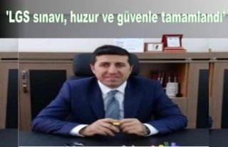 'LGS kapsamındaki merkezi sınav, huzur ve güvenle...