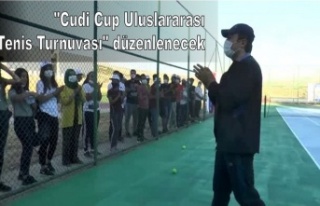 "Cudi Cup Uluslararası Tenis Turnuvası"...