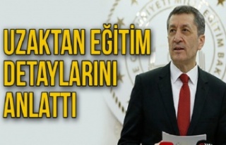 Bakan Ziya Selçuk uzaktan eğitimi anlattı