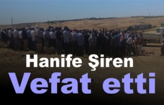 Hanife Şiren vefat etti