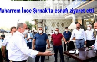 Muharrem İnce Şırnak'ta esnafı ziyaret etti